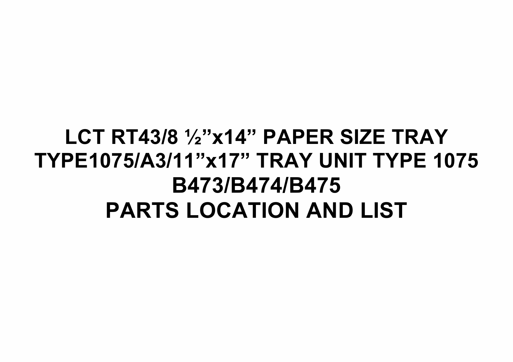 RICOH Options B473 B474 B475 TRAY-UNIT-TYPE-1075 Parts Catalog PDF download-1